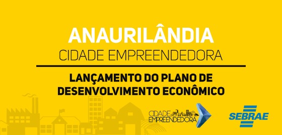 2020.03.03 - Lançamento PDE Anaurilândia