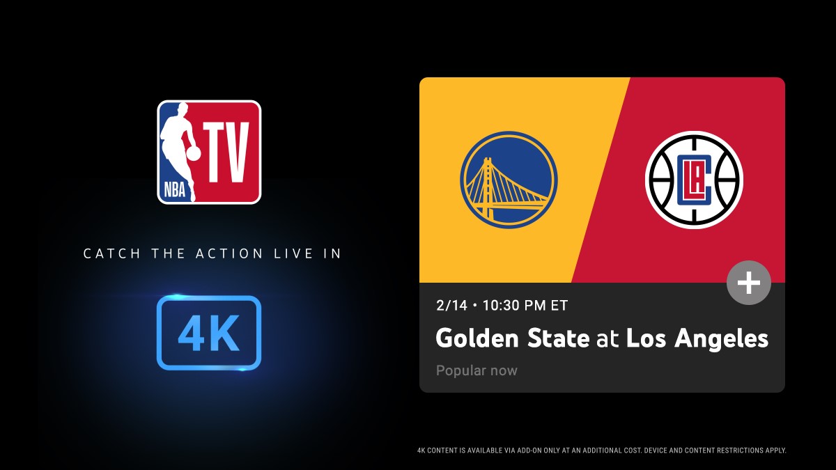 NBA logo & “Catch the action live in 4K.” A blue light shines around 4K. Warriors & Clippers logos.