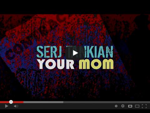 Serj Tankian Shares "Your Mom" Video