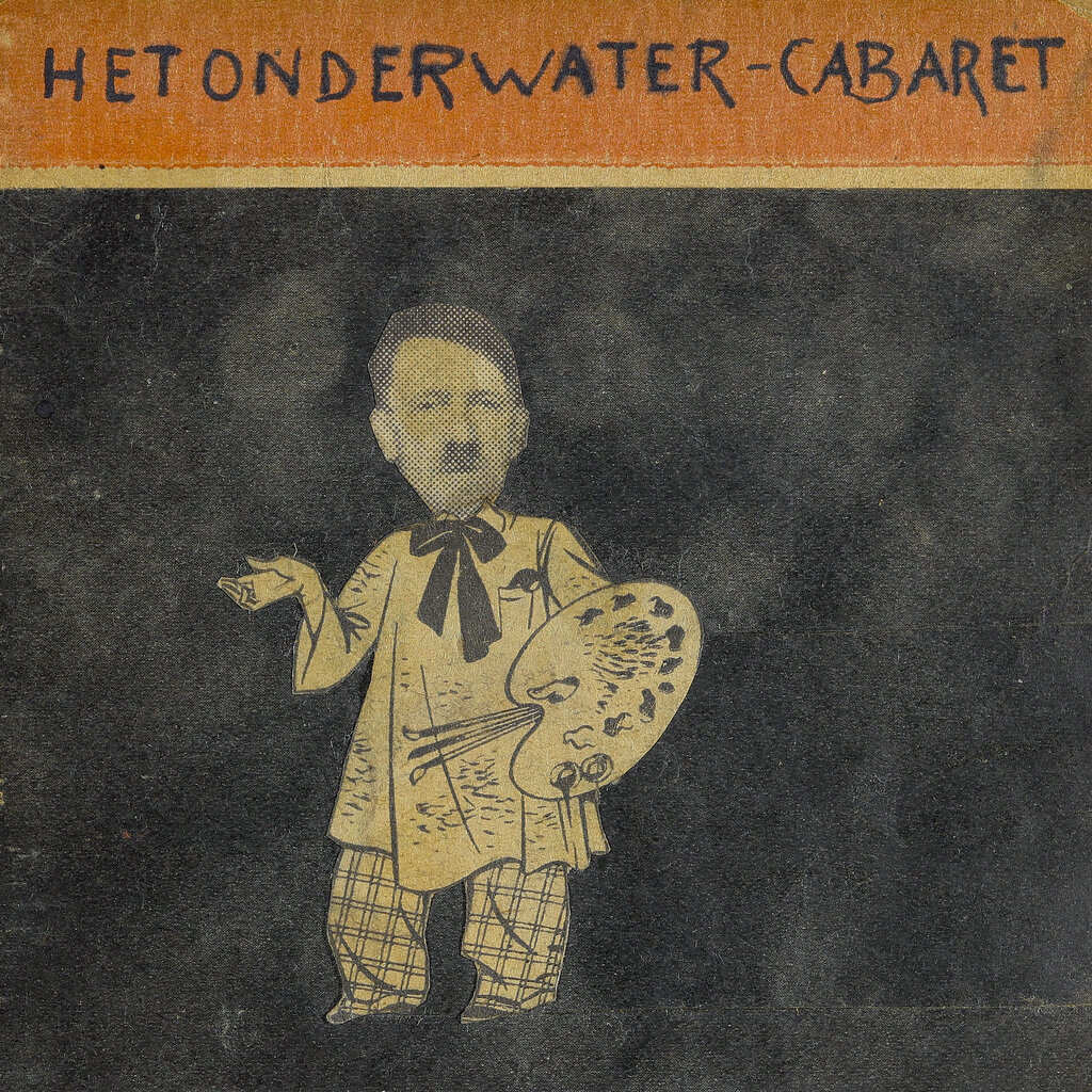 Hitler is depicted on a magazine cover in an artist's smock under the words, “Het Onderwater-Cabaret.”