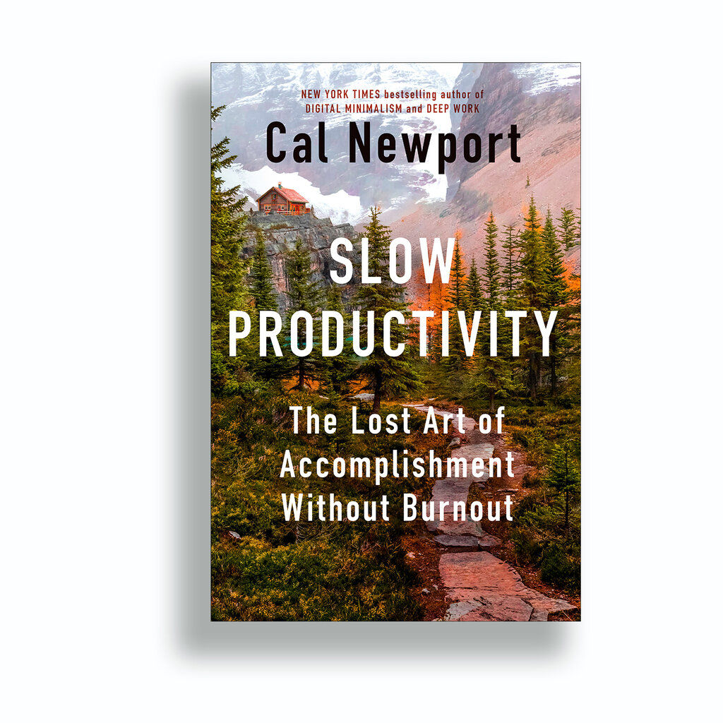 The cover of “Slow Productivity,” by Cal Newport, features a color photo of a high mountain valley: a pine forest, a rocky outcrop on which is perched a wooden cottage and, behind it, the base of soaring, snow-dusted, rocky mountains. 