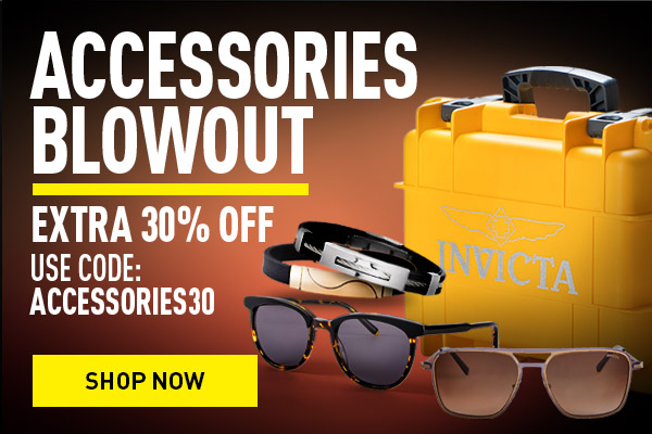 Accessories Blowout. Use code: Accessories30.