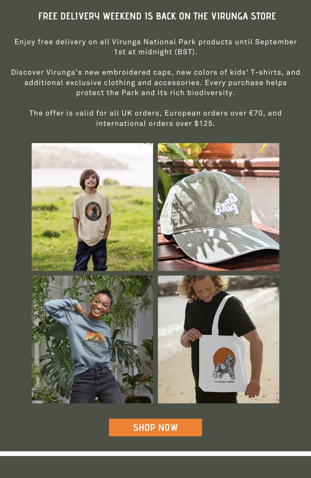 Enjoy free delivery on all Virunga National Park products until September 1st at midnight (BST).