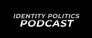 Identity Politics Podcast Kingdoms Phinney Jones Boonstra Revised 2 (Net).mp4