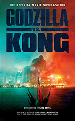 Legendary Comics_Cover_Godzilla vs. Kong- The Official Movie Novelization.jpg