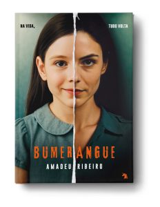 Bumerangue – Na vida, tudo volta