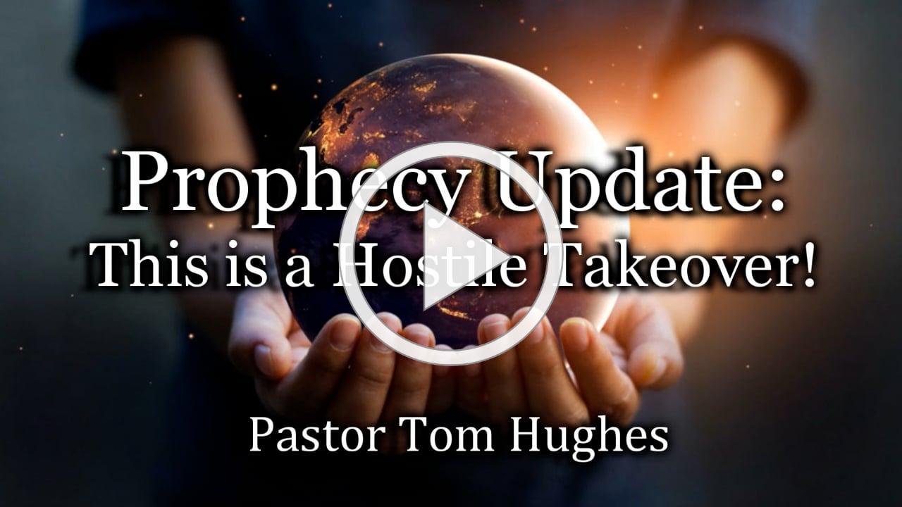 Prophecy Update: This is a Hostile Takeover!