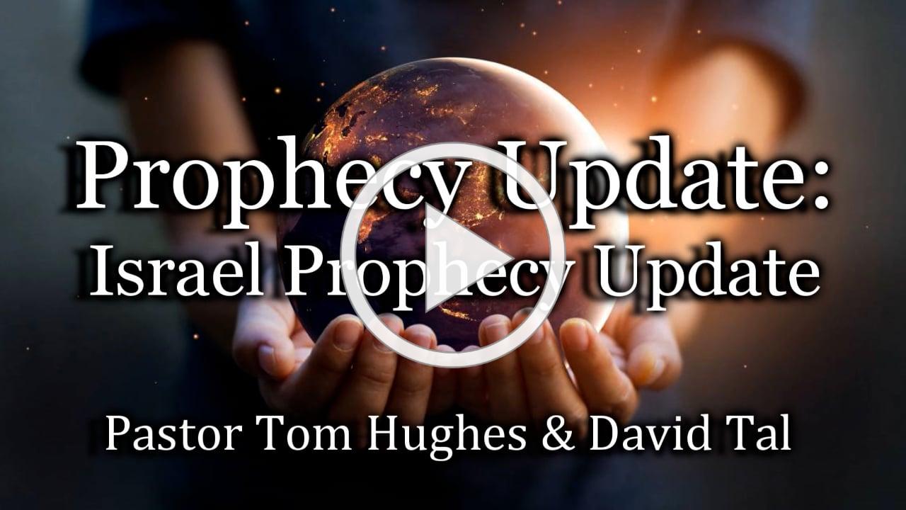 Prophecy Update: Israel Prophecy Update!