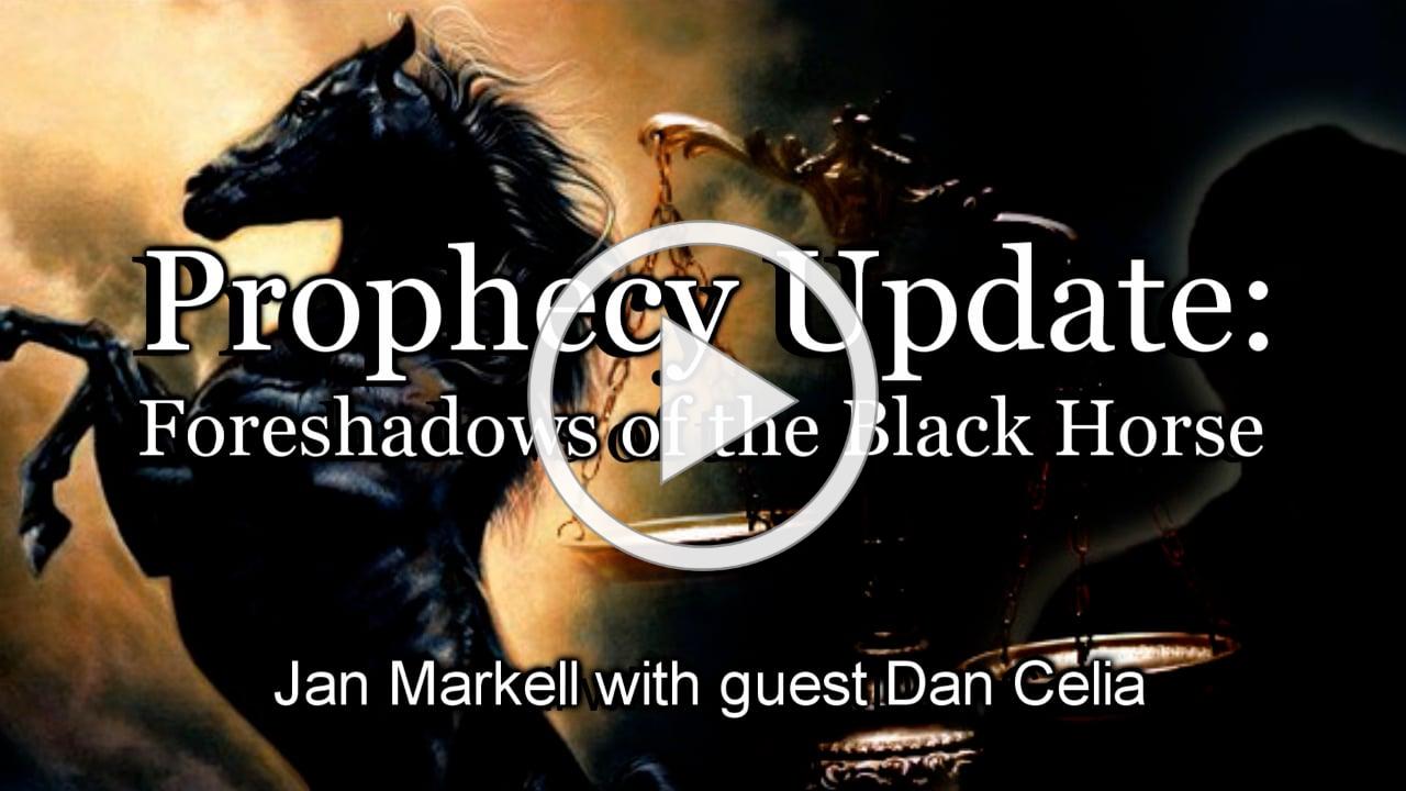 Prophecy Update: Foreshadows of the Black Horse