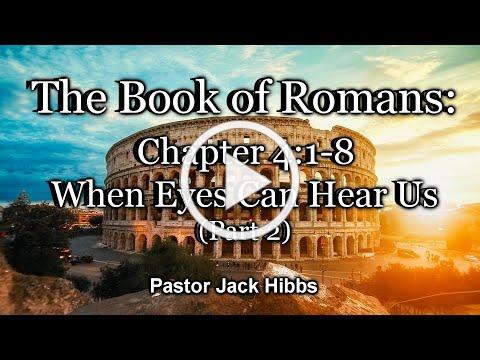 When Eyes Can Hear Us - Part 2 (Romans 4:1-8)