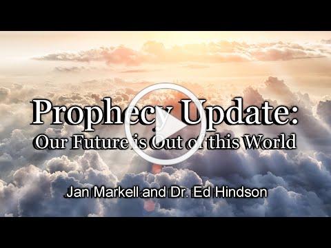 Prophecy Update: Our Future is Out of This World