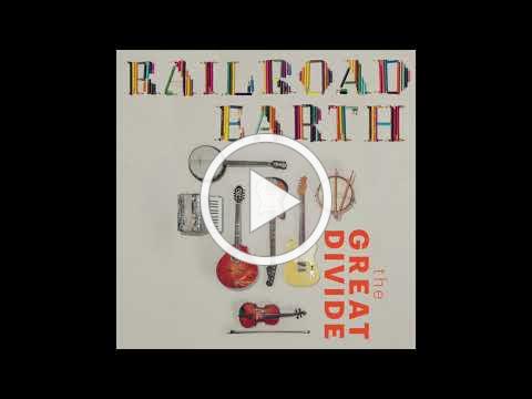 Railroad Earth - The Great Divide - (Audio Only)