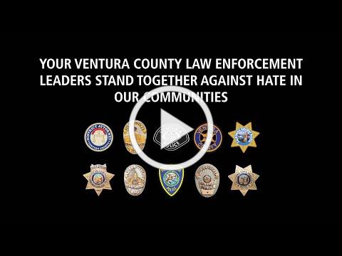Ventura County Law Enforcement Leaders Stand Together Against Hate