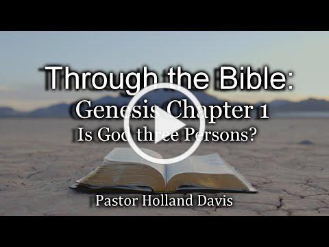 The Book of Genesis Chapter 1- Is God three Persons?