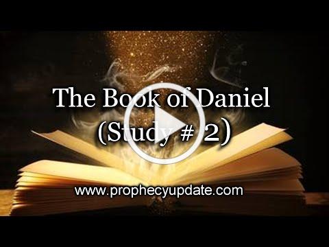 The Book of Daniel - Study #2