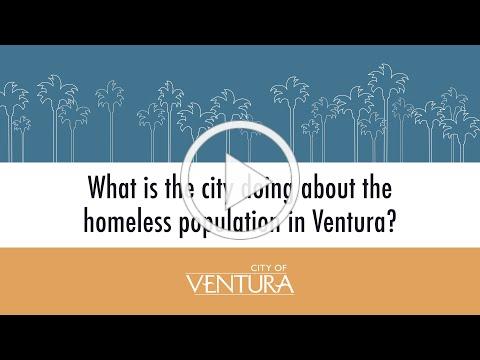 Episode 2: What is the City doing about the homeless population in Ventura?