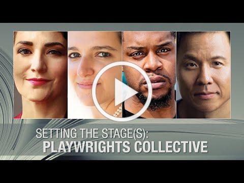 Setting the Stage(s): Playwrights Collective