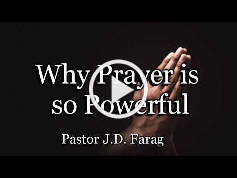 Why Prayer is so Powerful