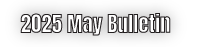 2025 May Bulletin