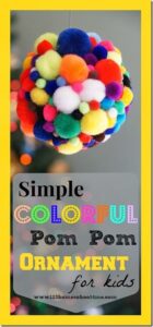 Pom Pom Ornaments - super cute, fun, and colorful Pom Pom Ornament Craft that is easy, DIY for kids to make themselves! This fun Christmas Ornament Craft will be a huge hit with your preschool, kindergarten, and elementary age kids. #christmascrafts #diyornaments #pompoms