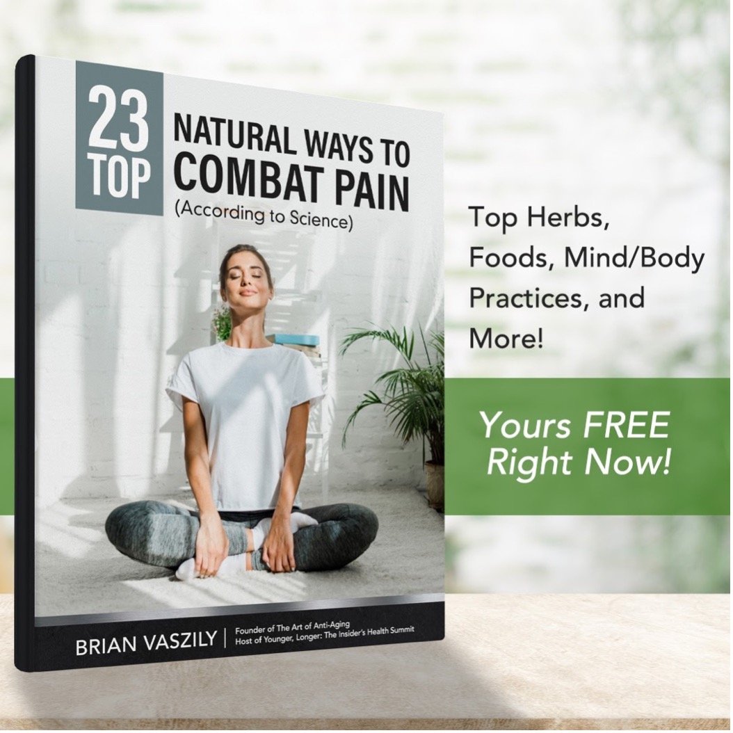 Brian’s free eGuide (23 Natural Ways to Combat Pain)