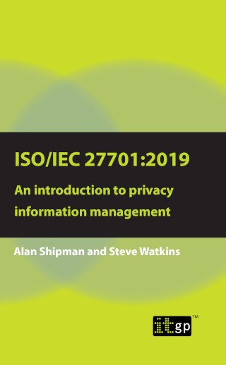 ISO/IEC 27701:2019: An introduction to privacy information management