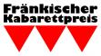 Hegler Rudolf  Fränkischer Kabarettpreis 2021 in Arnstein - Bewerbungsschluß ist der 12. 09. 2020 Comedy Preise Kleinkunstpreise