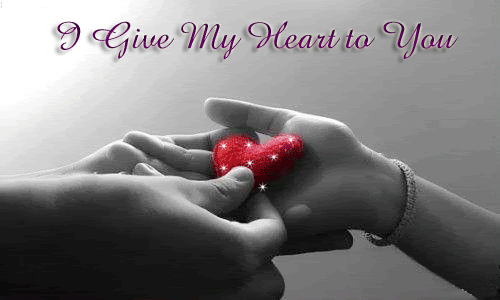I Give My Heart To You Pictures, Photos, and Images for Facebook, Tumblr,  Pinterest, and Twitter