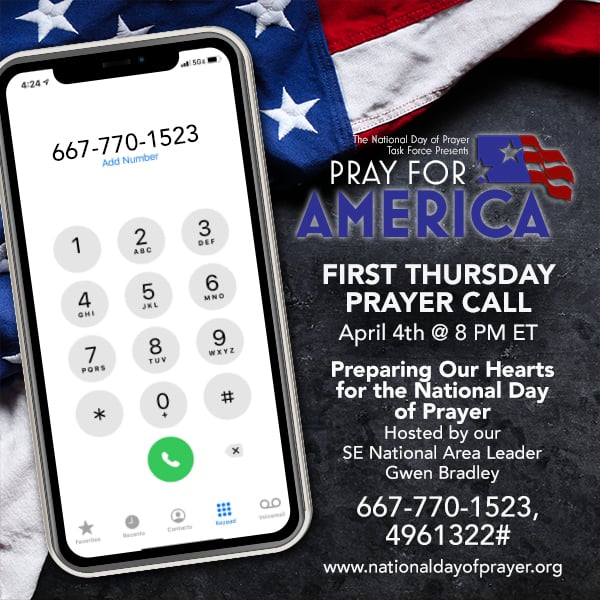 PRAY FOR AMERICA PRAYER CALL April 2024