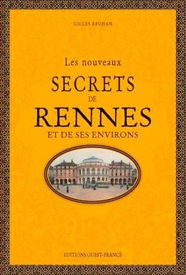 Les nouveaux secrets de Rennes