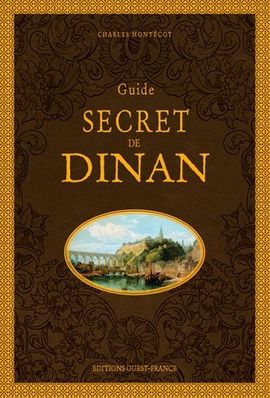 Guide secret de Dinan