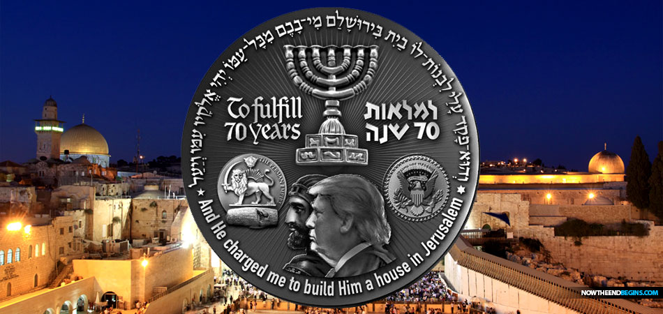 israeli-group-makes-temple-coin-thanking-donald-trump-moving-us-embassy-jerusalem-king-cyrus-70-years-may-14th