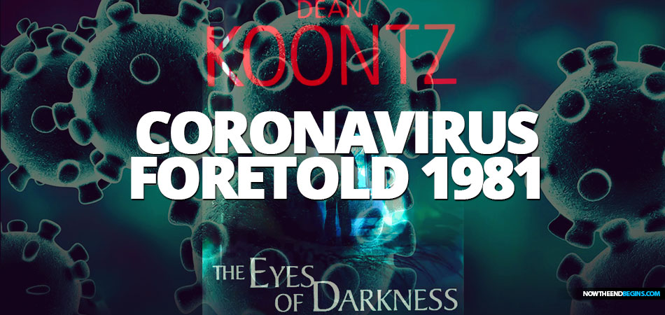 Author Dean Koontz eerily predicted the Chinese Wuhan coronavirus outbreak in his 1981 thriller 'The Eyes of Darkness.'