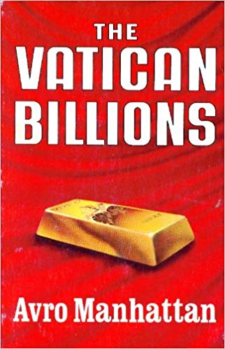 The Vatican Billions Avro Manhattan