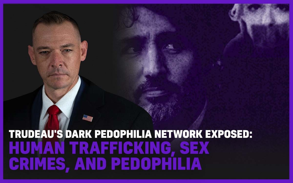 Trudeau’s Dark Pedophilia Network Exposed: Human Trafficking, Sex Crimes, And Pedophilia