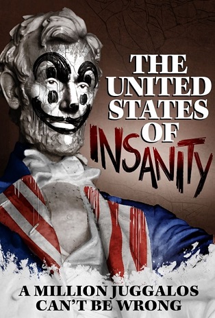 Insane Clown Posse’s “The United States of Insanity” Hits Movie Theaters Oct. 26