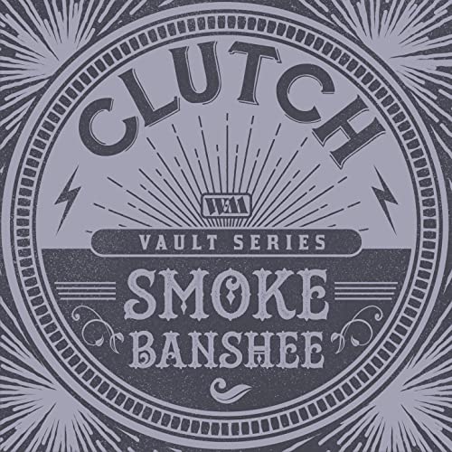 CLUTCH RELEASE BRAND NEW STUDIO RECORDING OF “SMOKE BANSHEE” AS PART OF THE “WEATHERMAKER VAULT SERIES”