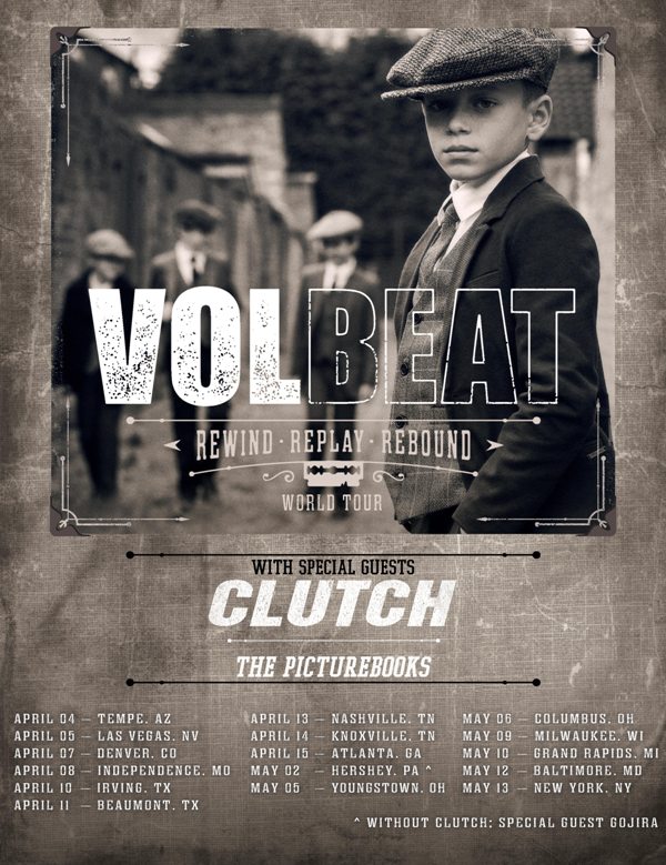 CLUTCH SPECIAL GUEST ON THE US DATES OF VOLBEAT’S REWIND REPLAY REBOUND WORLD TOUR